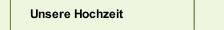 Unsere Hochzeit